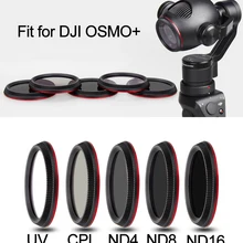 UV CPL ND4 ND8 ND16 ND32 ND64 фильтр для объектива для DJI OSMO+ ручной объектив камеры Подвеса фильтры для OSMO Plus аксессуар стабилизатор