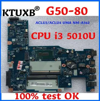 

KTUXB ACLU3 / ACLU4 UMA NMA-362 motherboard for Lenovo G50-80 notebook motherboard CPU i3 5010U DDR3 100% test work