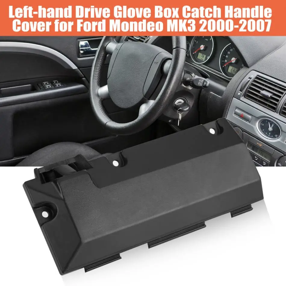 Left hand Drive Glove Box Catch Handle Cover for Ford Mondeo MK3 2000