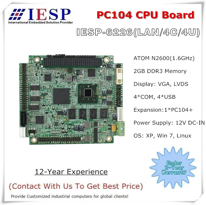 

PC104 CPU Board, industrial single board computer, Onboard N2600 CPU, onboard 2GB DDR3 RAM,1*PC104 Plus, 4*COM, 4*USB2.0