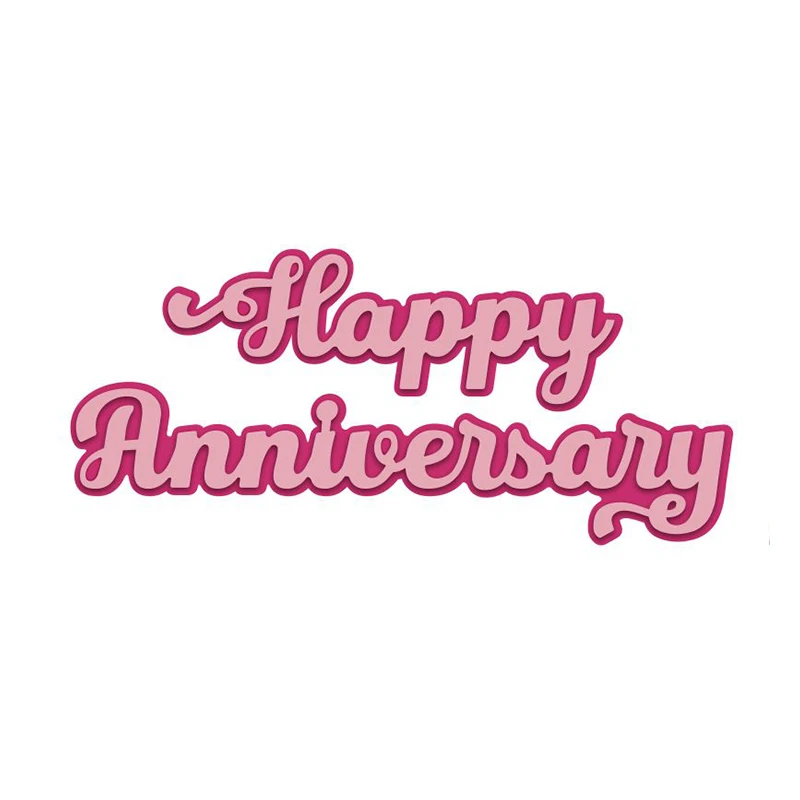 

Happy Anniversary Metal Cutting Dies Stencil For DIY Scrapbooking Decorative Embossing Suit Paper Cards Template Handcarft 2019