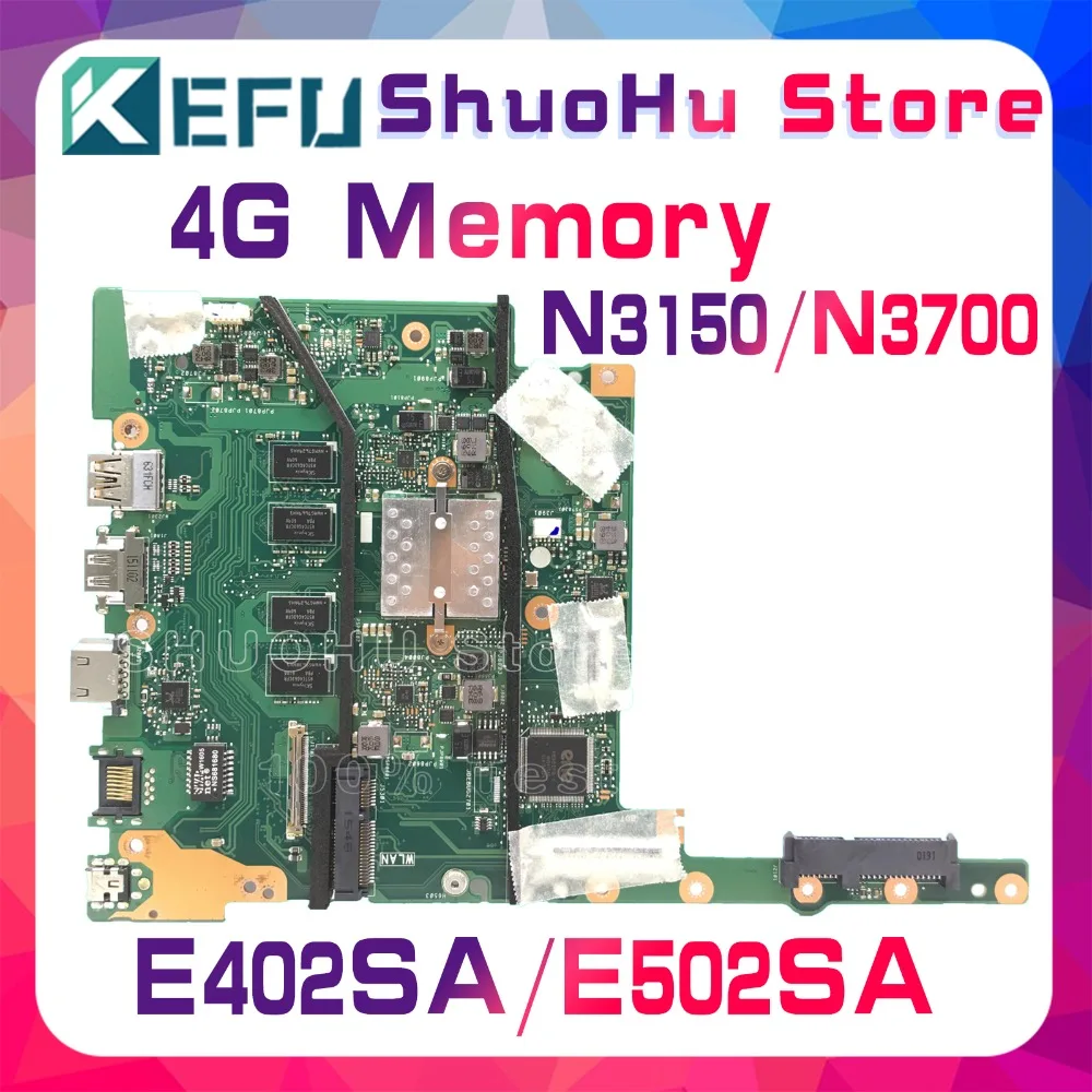 

KEFU For ASUS E402SA E502SA R417SA N3150/N3700 4GB Memory laptop motherboard tested 100% work original mainboard