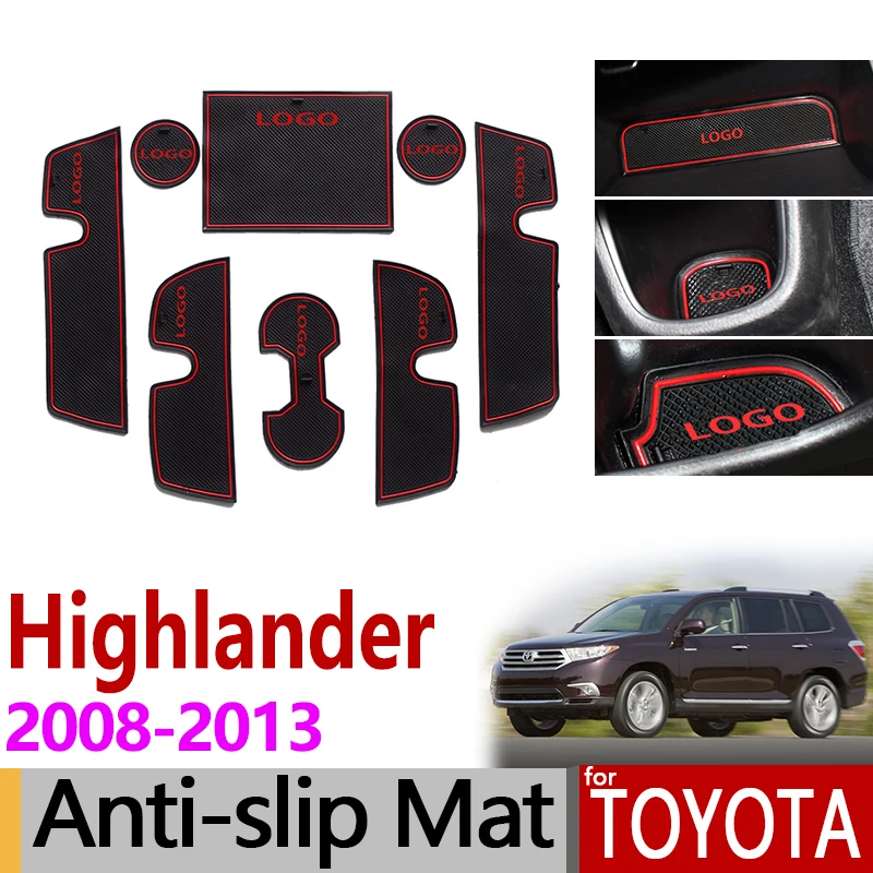 

for Toyota Highlander XU40 Anti-Slip Rubber Mats Cup Cushion Door Groove Mat Accessories Kluger 40 2008 2009 2010 2011 2012 2013