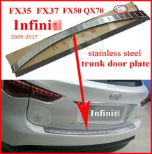 for FX QX FX35 FX37 FX50 QX70 rear bumper protection sill,rear trunk door sill scuff plate,free shipping Asia,2011-2015