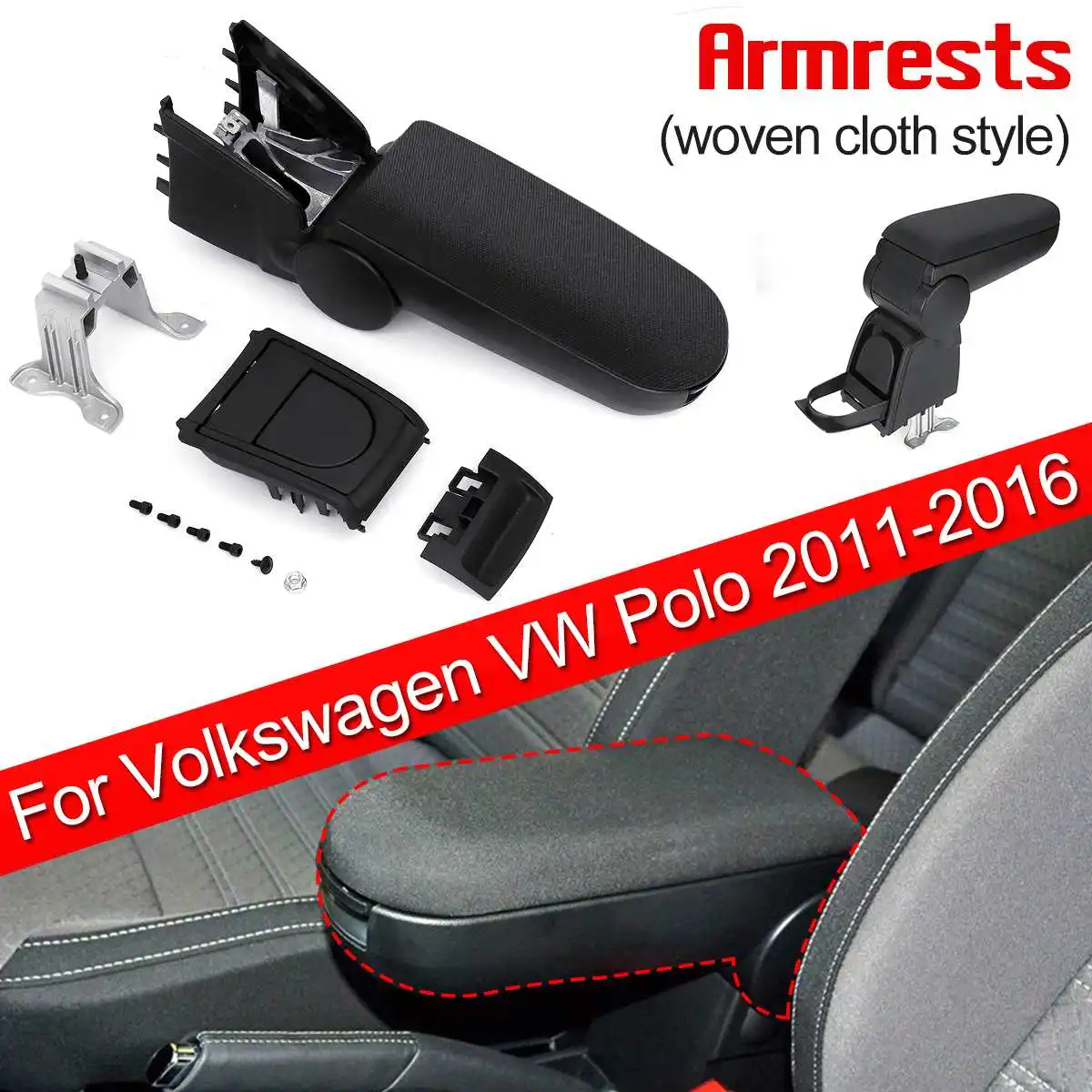 

Armrests Box With Cup Holders Woven Fabric Armrests Storage Case Console For Volkswagen For VW Polo 2011 - 2016