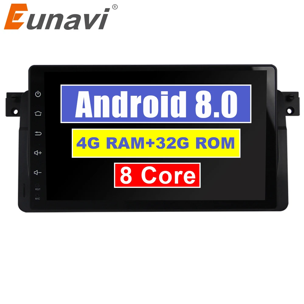 

Eunavi 9'' 4G RAM 1 din Android 8.0 Octa Core Car radio for BMW E46 318 320 Car Radio DAB M3 3 series with WIFI Bluetooth DAB+