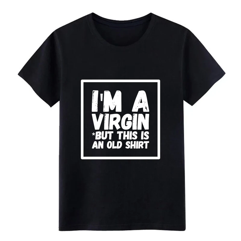 Virgin i m a vi rgin но это старая Бейсбольная Футболка создающая футболку S-XXXL одежда