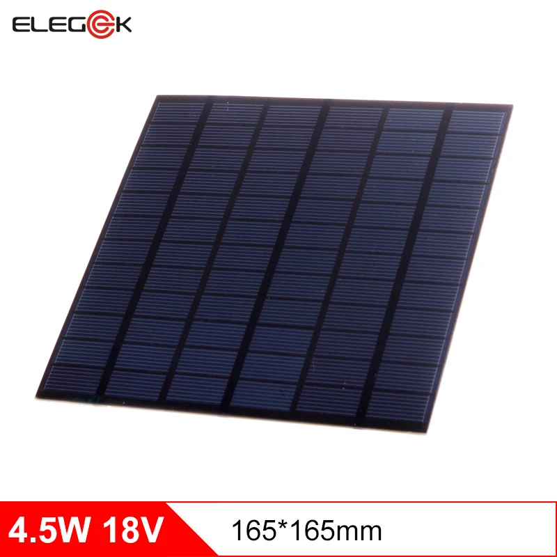 

ELEGEEK 4.5W 18V Polycrystalline Solar Panel 250mAh Mini Solar Panel Cell Charger for 12V Battery 18V Solar Panel 165*165mm