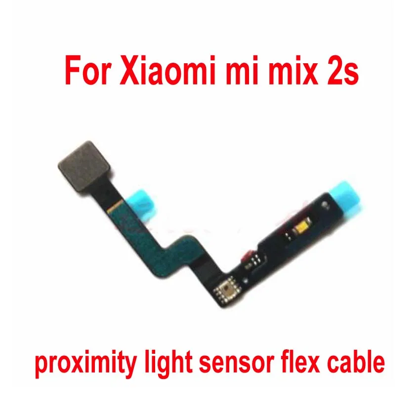 

Original Working Proximity Ambient Light Sensor Flex Cable For Xiaomi MI MIX2S MIX 2S MiMIX2S Phone Replacement