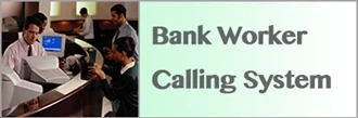 Bank calling system_
