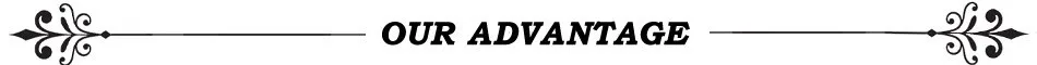 OUR ADVANTAGE