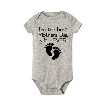 

New Style Short Sleeved Girls Baby Romper I am the best mothers day gift ever print Cotton Newborn Body Suit Baby Pajama Boys