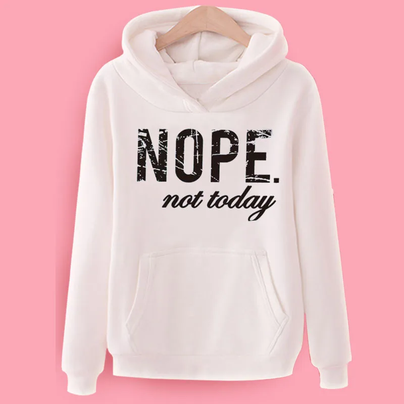  2020 Autumn Winter Femme Loose pullover Hoodies Women Nope not today Printed pullover Sweatshirt Lo