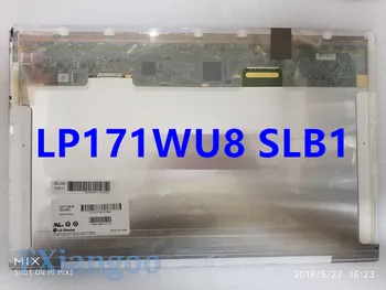 

Free Shipping brand new LP171WU8-SLB1 LP171WU8(SL)(B1) LP171WU8 SLB1 Original 17.1 LCD display SCREEN