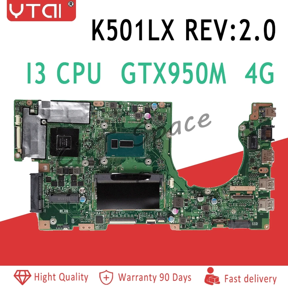 

K501LX Motherboard GTX950M I3 CPU For ASUS K501LB A501L K501L K501LN Laptop motherboard REV:2.0 K501LX Motherboard