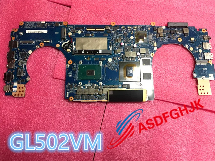  Original FOR ASUS GL502VM LAPTOP MOTHERBOARD GL502VM MAINBOARD WITH I7-6700HQ AND N17E-G1-A1 GTX106