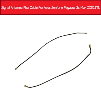 

Genuine Signal Antenna Flex Cable For Asus Zenfone Pegasus 3s Max ZC521TL/X00GD Signal Flex Ribbon Replacement Repair Parts