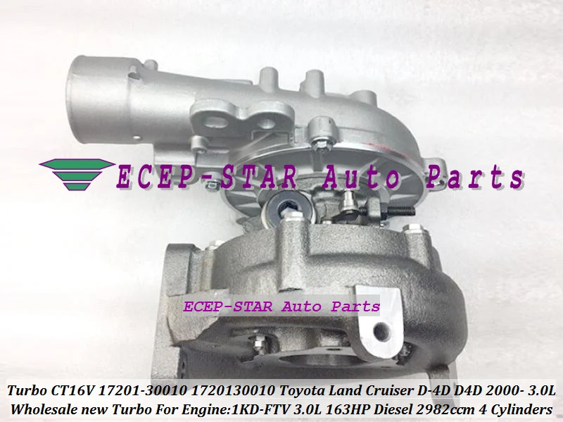 Turbo CT16V 17201-30010 17201 30010 1720130010 Турбокомпрессор для TOYOTA Land Cruiser 120 LandCruiser 1KD-FTV 1KD FTV 1KDFTV 3.0L