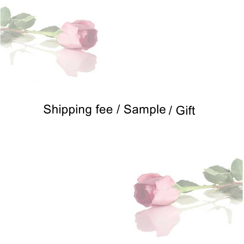

Link only for shipping cost ,Sample ,Gift