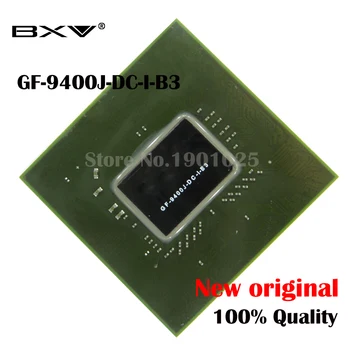 

GF-9400J-DC-I-B3 GF 9400J DC I B3 100% original new BGA chipset