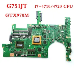 G751JT i7-4710/4720 Процессор GTX970M материнской REV2.5 для ASUS G751J G751JT G751JY 90NB06M1-R00070 ноутбук материнская плата проходят