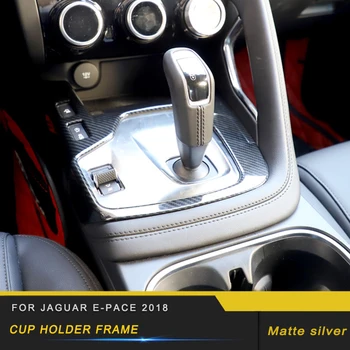 

Auto Car-styling Gear Cup Holder Frame Trim Stickers Covers Interior Accessories for Jaguar E-Pace 2018
