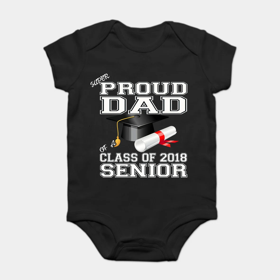 

Baby Onesie Baby Bodysuits kid t shirt Funny white Black tee Super Proud Dad Of A Class Of 2018 Senior