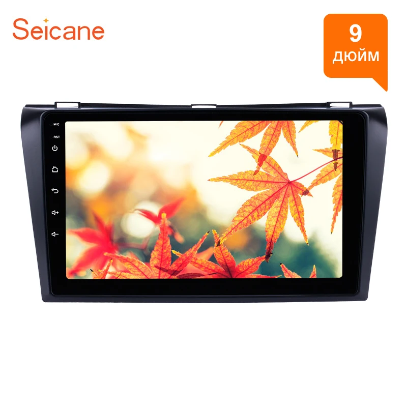 

Seicane Car Multimedia Palyer For 2004 2005 2006 2007 2008 2009 Mazda 3 9 Inch Android 8.1/9.0 HD 1024*600 Touchscreen Car Radio