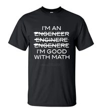 Funny Slogan T-Shirt I’m An Engineer I’m Good With Math Men Casual Streetwear O-Neck Tshirt Summer Short Sleeve HipHop Tops