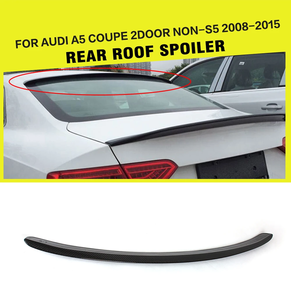 

Carbon Fiber Car Roof Wing Spoiler Window Lip for Audi A5 Coupe 2008 - 2015