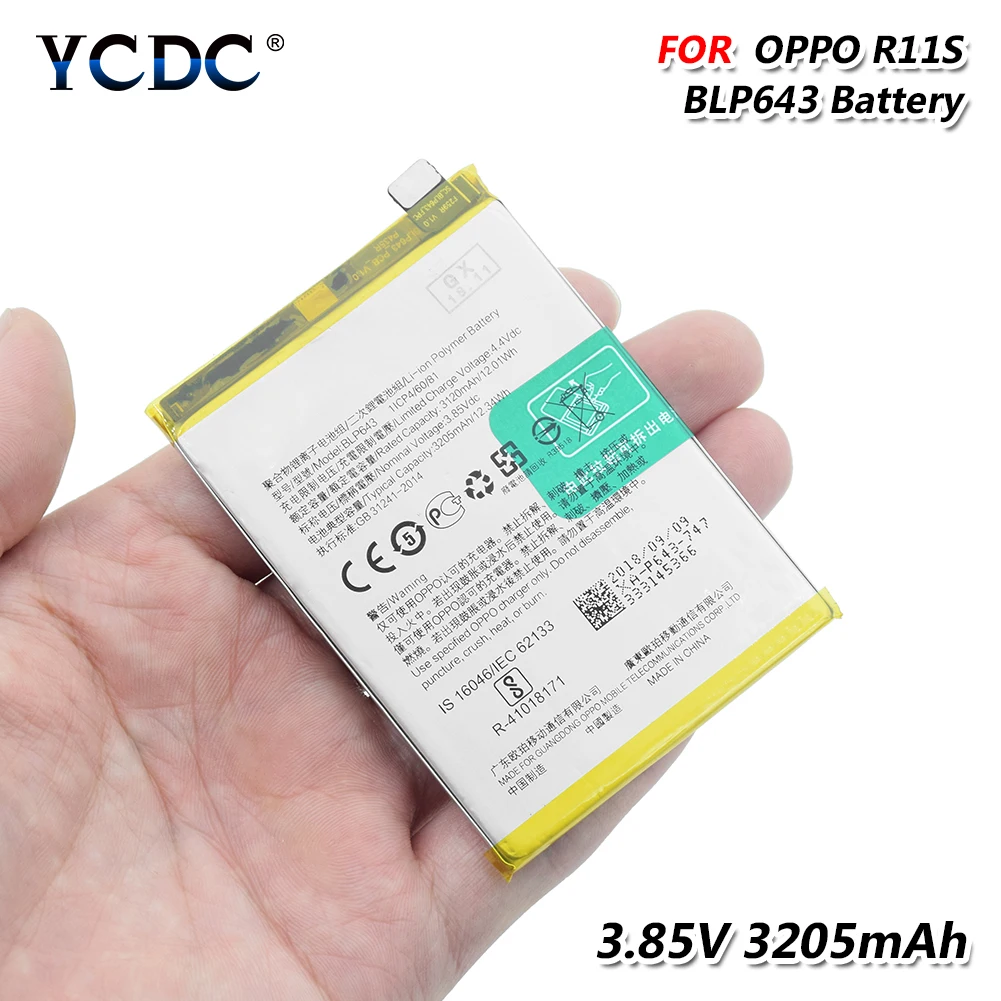 YCDC поле Оригинальные Замена литий-ионный Высокая производительность в исходном Lipo BLP643 Батарея для OPPO R11S 3,85 V 3205 mAh