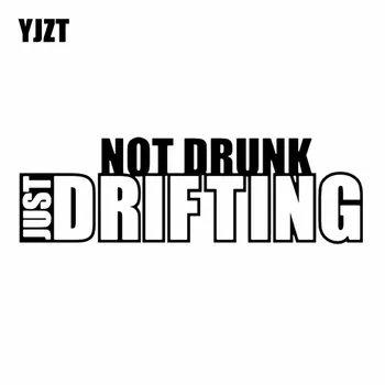 

YJZT 13.8X4.3CM NOT DRUNK JUST DRIFTING JDM Vinyl Decal Car Sticker Black/Silver C26-0046