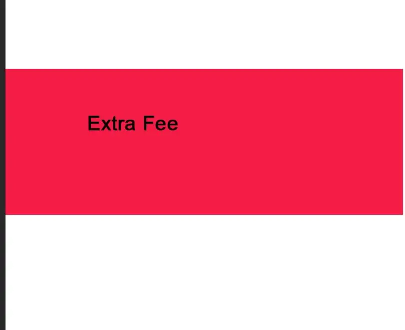 

Extra Fee