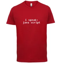 I Speak Javascript - Mens T-Shirt - Programming / Computers / Code - 13 Colours Name Print T Shirt Mens Short Sleeve Hot Tops майка борцовка print bar javascript