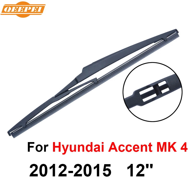 QEEPEI Rear Wiper Blade No Arm For Hyundai Accent MK 4 2012 2015 12'' 5 door hatchback High