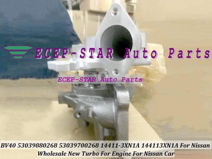 BV40 53039880268 53039700268 5303-970-0268 14411-3XN1A 14411 3XN1A 144113XN1A Turbo Turbocharger For Nissan Car (4)