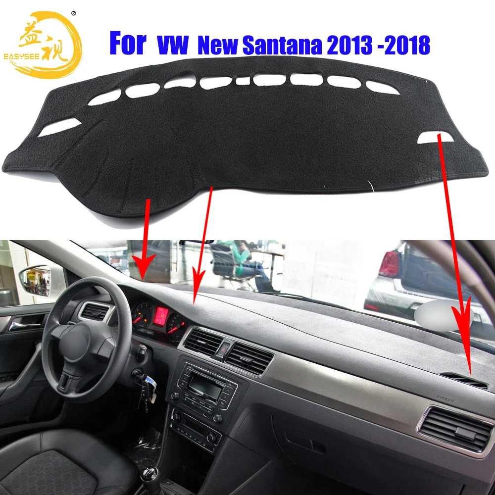 

Easysee Dashboard Cover Pad Dashmat Dash Mat Sun Shade Dash Board Cover Carpet For Volkswagen New Santana 2013 2014 2015-2018