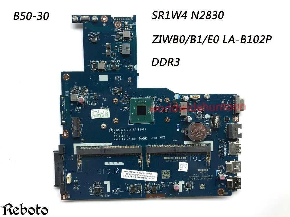 Стильная материнская плата для Lenovo B50 30 с CPU SR1W4 N2830 PN 5B20G46210 ZIWB0/B1/E0 LA B102P Rev: 1 0 DDR3 100%