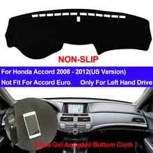TAIJS приборной панели автомобиля крышка силиконовые Нескользящие для Honda Accord 2008 2009 2010 2011 2012 Автомобильный видеорегистратор зеркало Даш коврик козырек от Солнца Анти-УФ