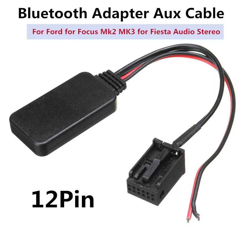 

12Pin 12V Rear Port Car Bluetooth Adapter Wireless Audio Stereo Aux Cable For Ford for Focus Mk2 MK3 for Fiesta Car Accessories