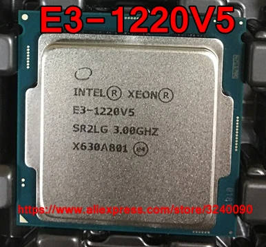 Оригинальный четырехъядерный процессор Intel Xeon E3-1220V5 3 0 GHz LGA1151 8M E3 1220V5 1220 V5 80W