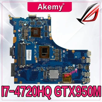 

Akemy GL552JX GTX950M/4G With I7-4720HQ CPU mainboard REV2.0 For Asus GL552J GL552X laptop motherboard Tested Working test ok