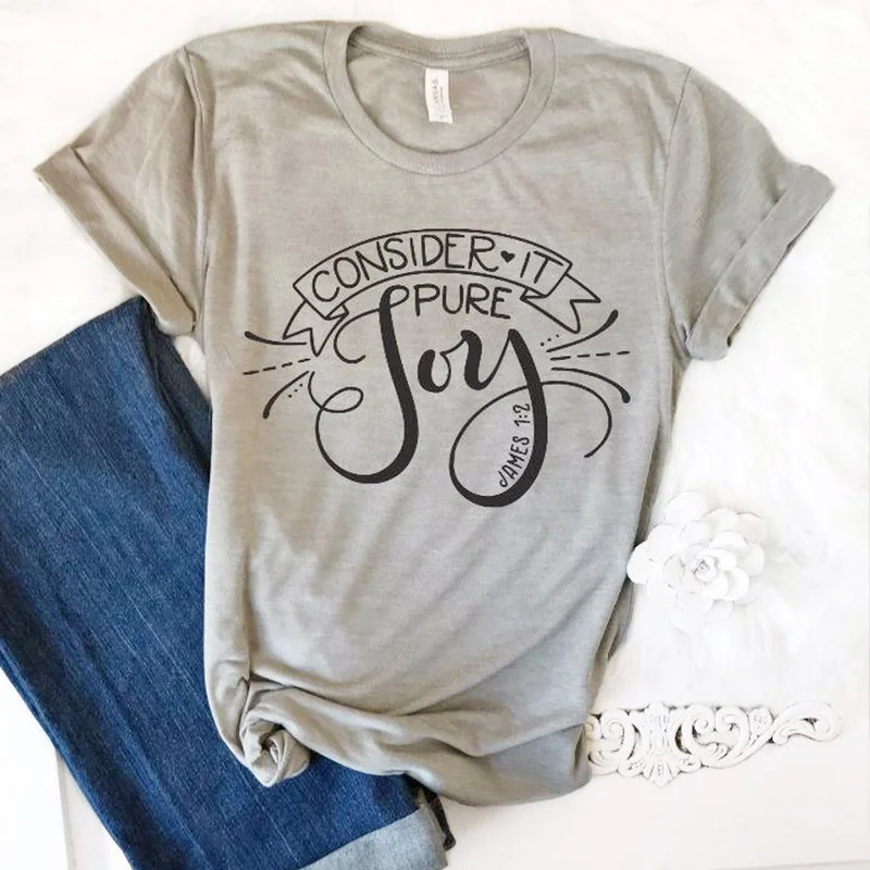 

Consider It Pure Joy Graphic Tees Women Aesthetic Positive Slogan T-shirt Cotton Streetwear Tshirt Christian Hope Tops Drop Ship