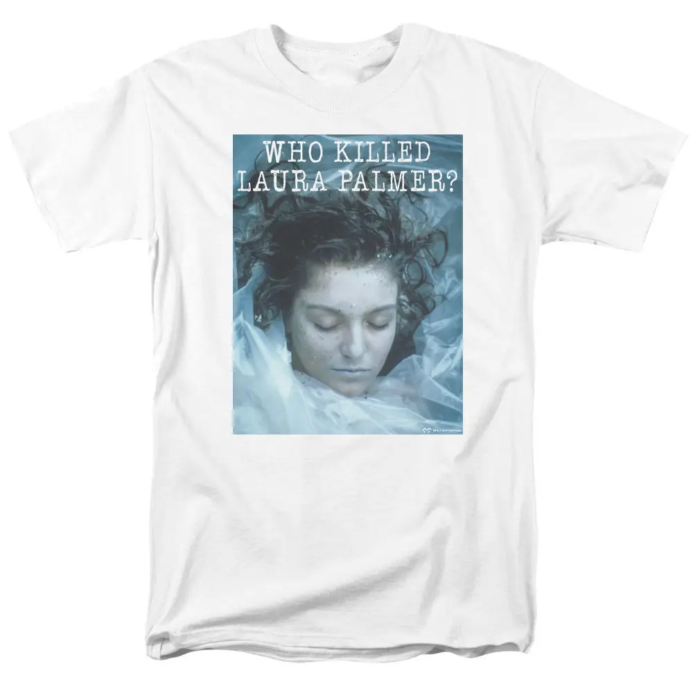 

Twin Peaks TV Show WHO KILLED LAURA PALMER Licensed Adult T-Shirt All Sizes Cartoon t shirt men Unisex New Fashion tshirt