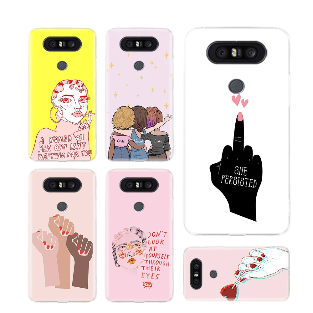 

Feminist Girls Phone Cases For LG V40 G6 G7 Q6 Q8 Q7 G5 G4 V30 V20 V10 K8 K10 2018 2017 Covers Coque Shell