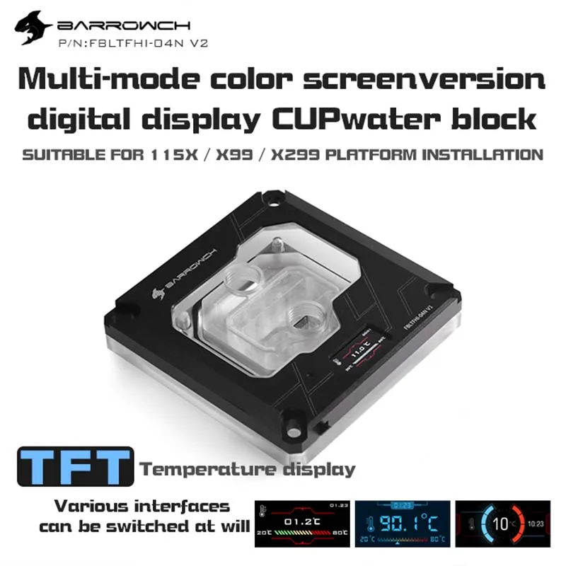 Водяной блок Barrowch FBLTFHI 04N V2 CPU для платформы INTEL 155X/X99/X299 цветной экран с цифровым