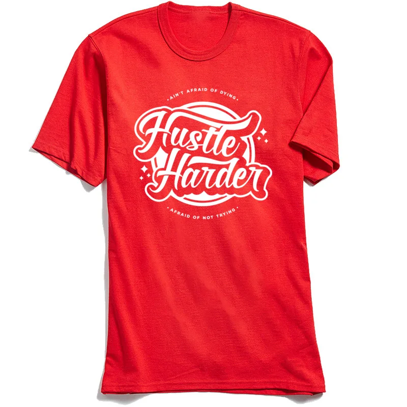 

Hustle Harder Men Tshirt Funky Short Sleeve T-shirts 100% Cotton Fabric Crew Neck Male T Shirt Letter Printed Tops & Tees Summer