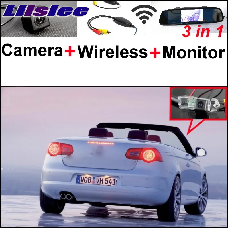 

Liislee 3 in1 Special Wifi Camera + Wireless Receiver + Mirror Monitor DIY Back Parking System For VW Volkswagen EOS 2006~2009
