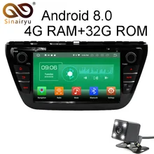 Sinairyu 4G Ram Android 8.0 coche DVD para Suzuki SX4 S-CROSS 2014 2015 octa Core 32G ROM Radios GPS Unidad Principal