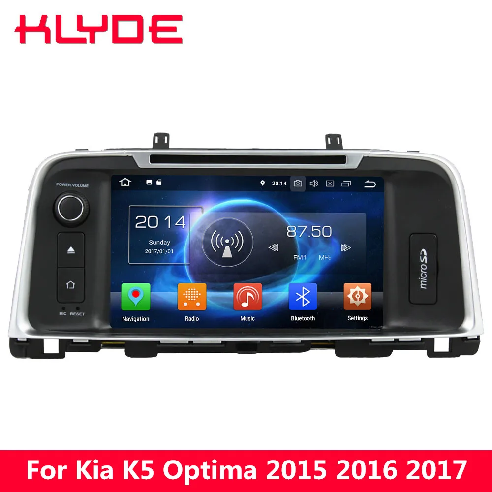 Perfect KLYDE 8" Octa Core 4G WIFI Android 8.0 7.1 4GB RAM 32GB ROM Car DVD Multimedia Player Radio GPS For Kia K5 Optima 2015 2016 2017 0